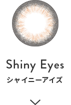 Shiny Eyes